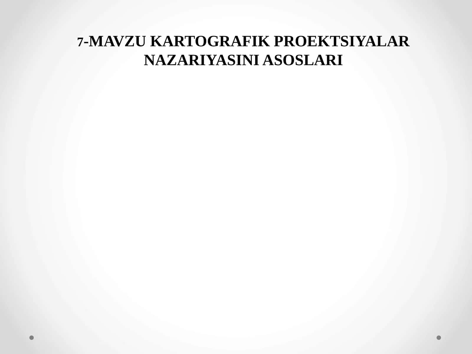 Kartografik Proektsiyalar Nazariyasi