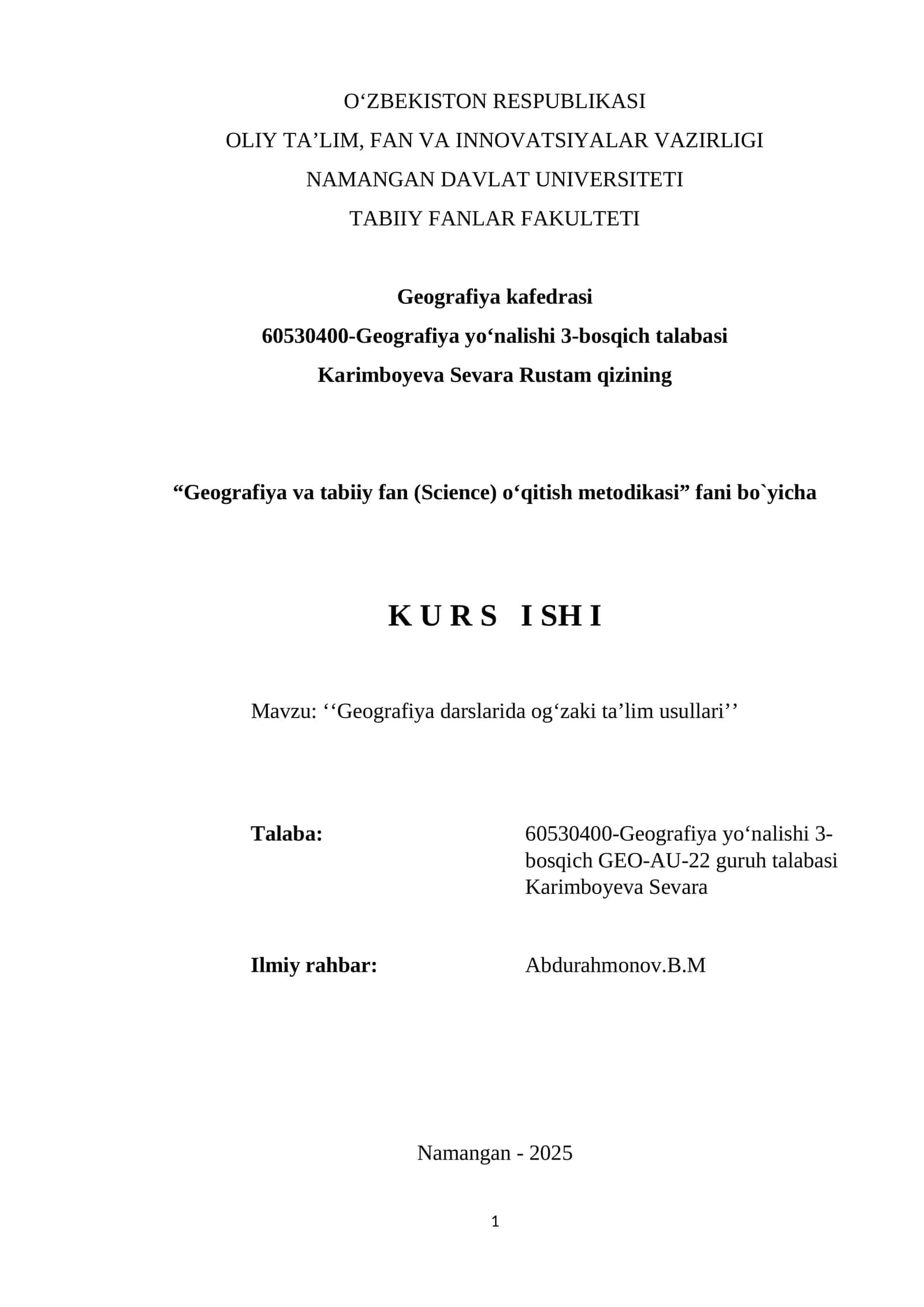 “Geografiya va tabiiy fan (Science) o‘qitish metodikasi” fani bo`yicha