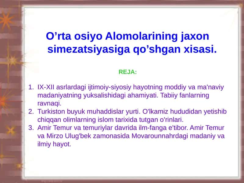 O’rta osiyo Alomolarining jaxon simezatsiyasiga qo’shgan xisasi.