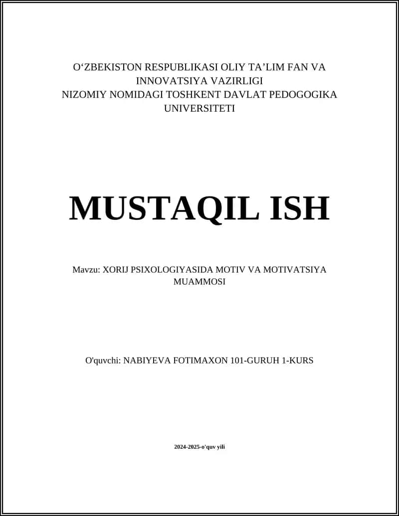XORIJ PSIXOLOGIYASIDA MOTIV VA MOTIVATSIYA MUAMMOSI