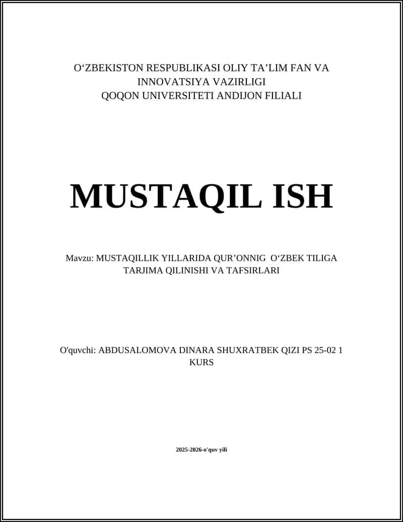 MUSTAQILLIK YILLARIDA QUR’ONNIG OʻZBEK TILIGA TARJIMA QILINISHI VA TAFSIRLARI