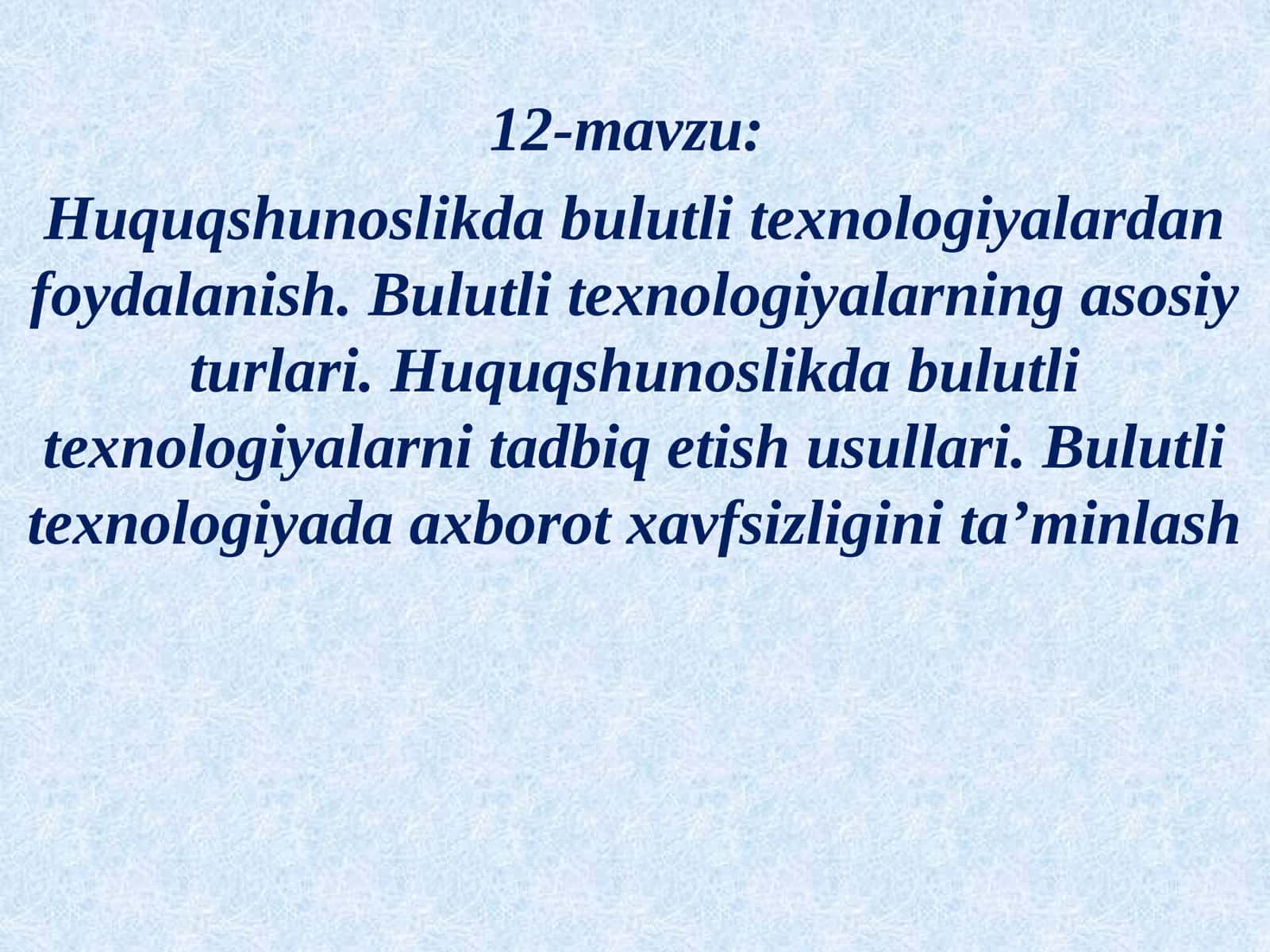 Huquqshunoslikda Bulutli Texnologiyalar