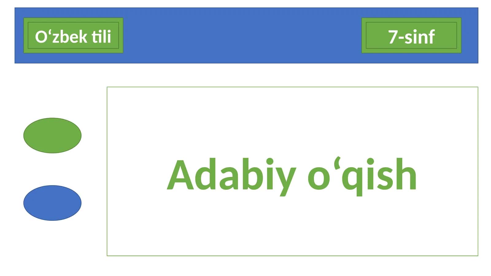7-sinf O'zbek tili fanidan dars ishlanma. Adabiy o'qish