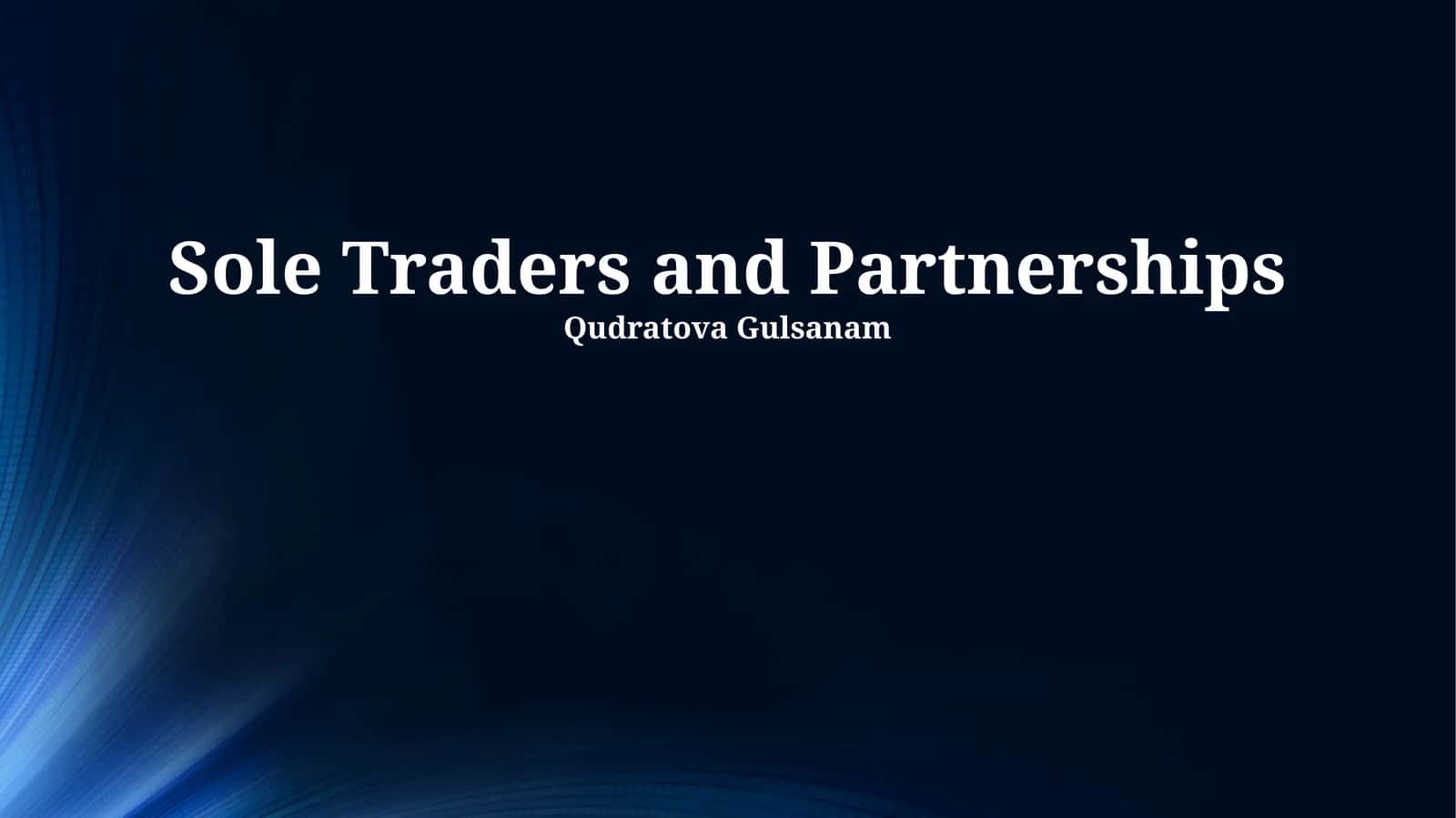 Sole Traders and Partnerships