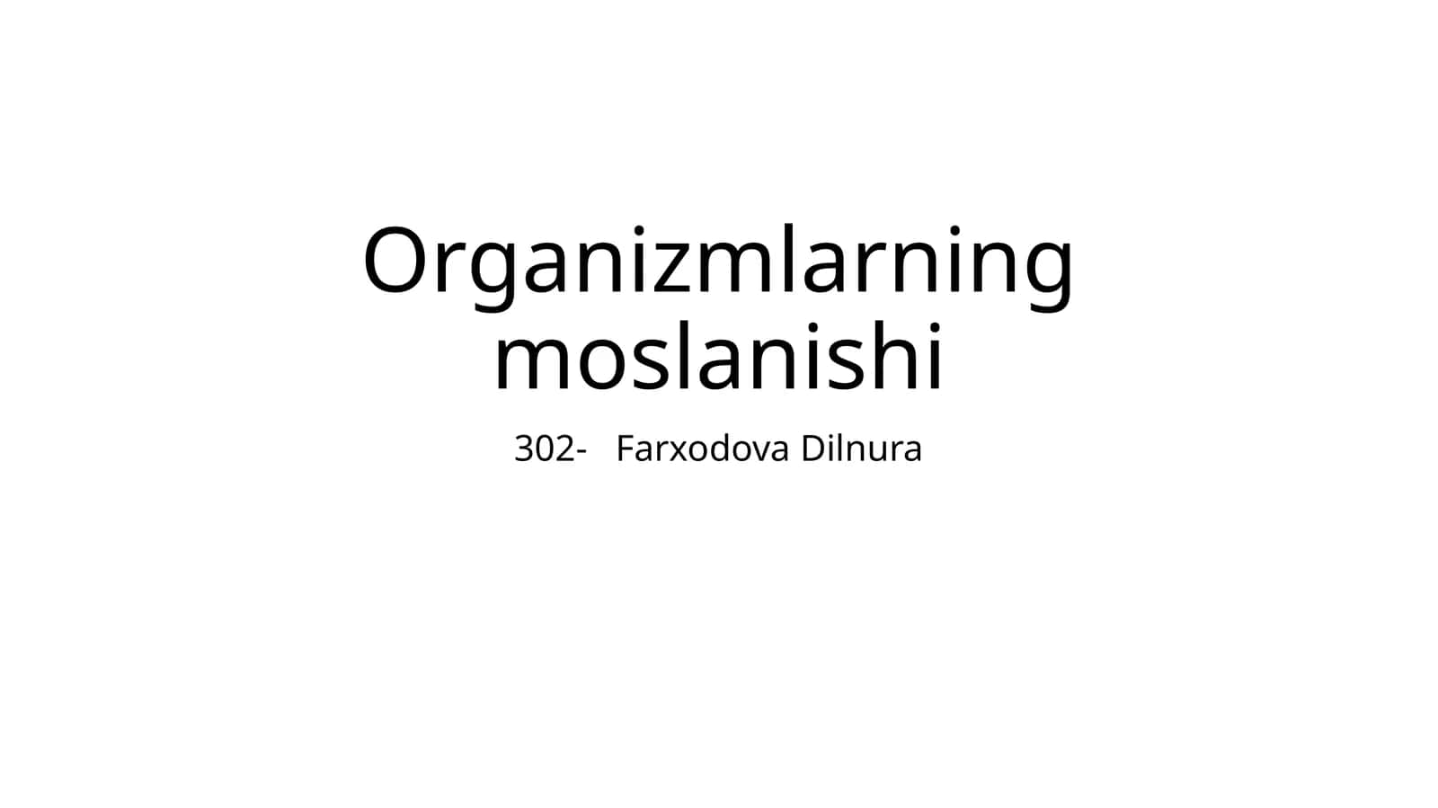 Organizmlarning moslanishi