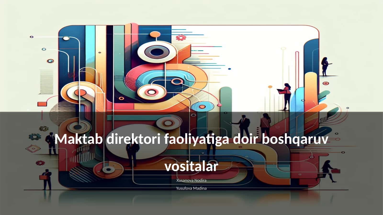 Maktab direktori faoliyatiga doir boshqaruv vositalar