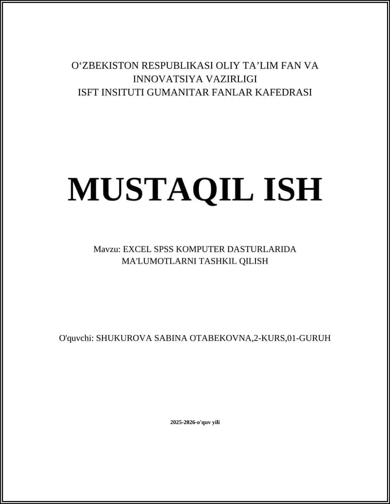 EXCEL SPSS KOMPUTER DASTURLARIDA MA'LUMOTLARNI TASHKIL QILISH
