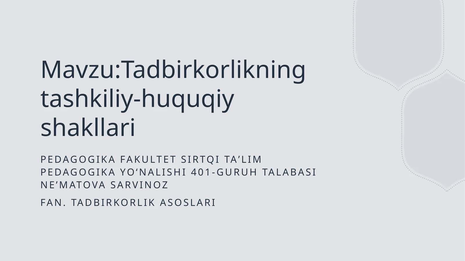 Tadbirkorlikning tashkiliy-huquqiy shakllari