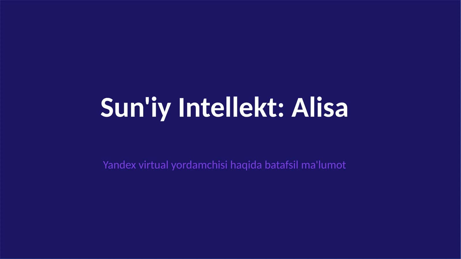 Sun'iy Intellekt: Alisa