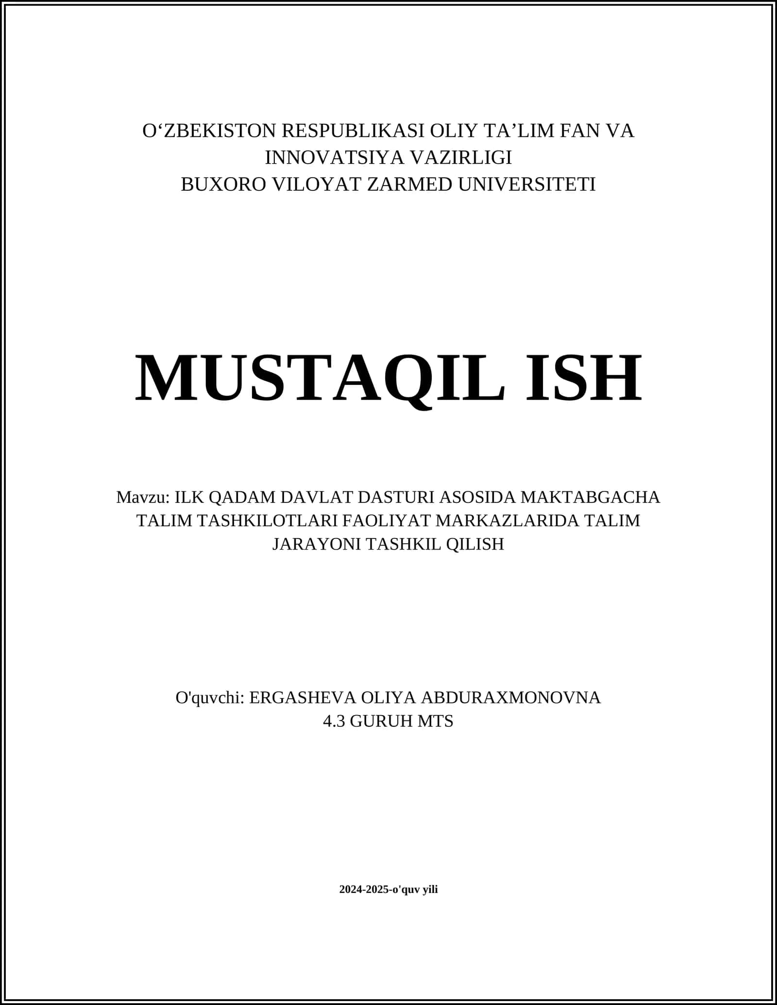 ILK QADAM DAVLAT DASTURI ASOSIDA MAKTABGACHA TALIM TASHKILOTLARI FAOLIYAT MARKAZLARIDA TALIM JARAYONI TASHKIL QILISH