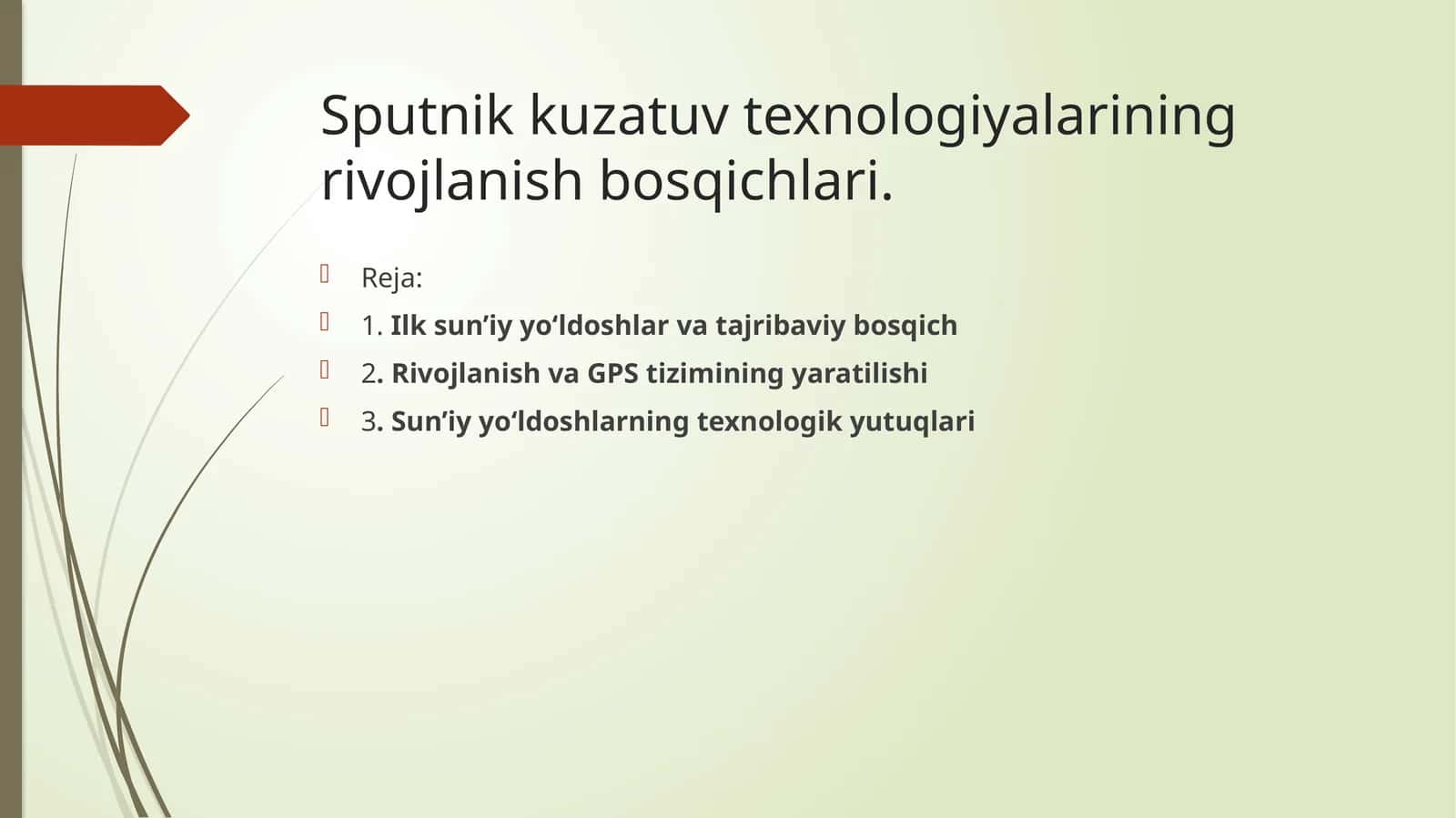 Sputnikkuzatuv texnologiyalari ning rivojlanish bosqichlari
