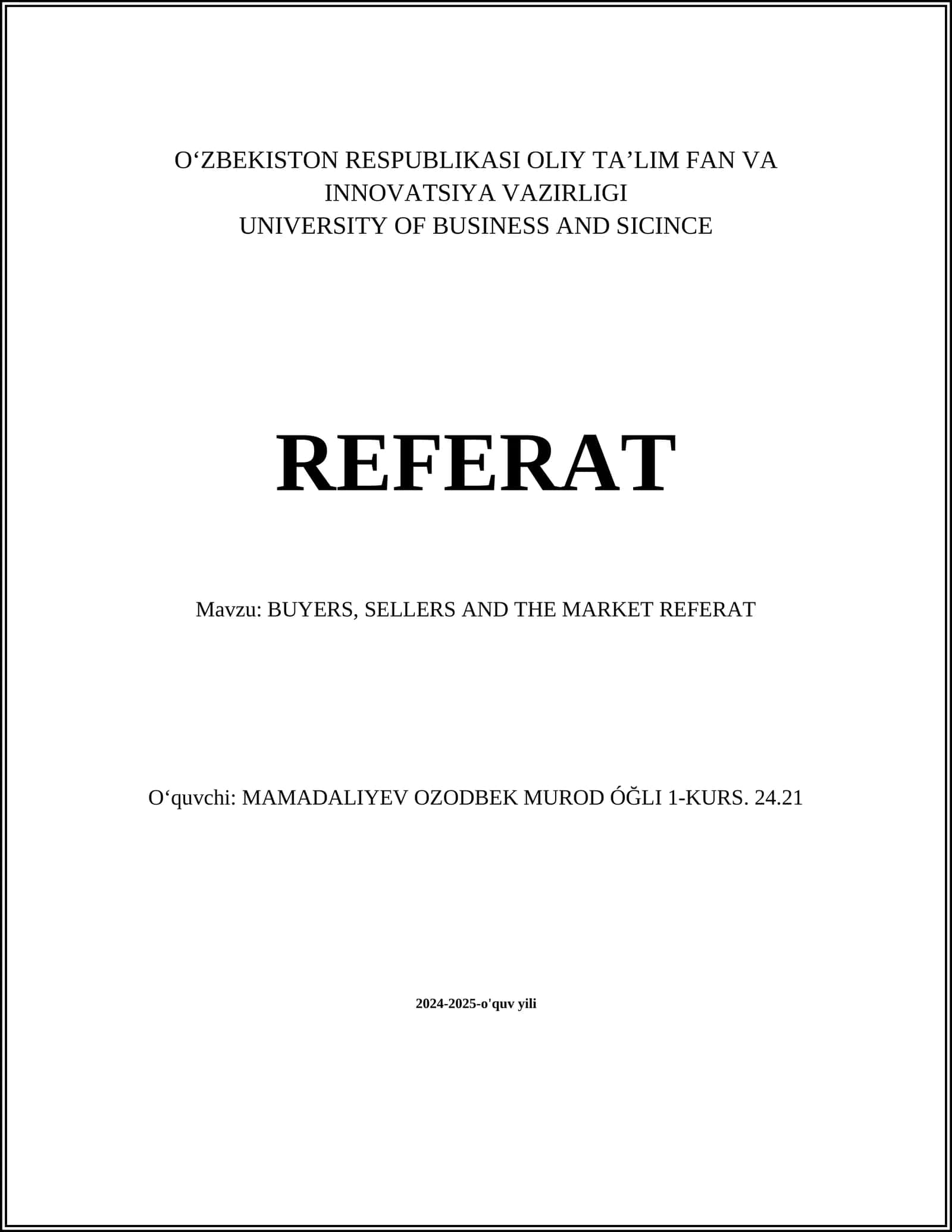BUYERS, SELLERS AND THE MARKET REFERAT