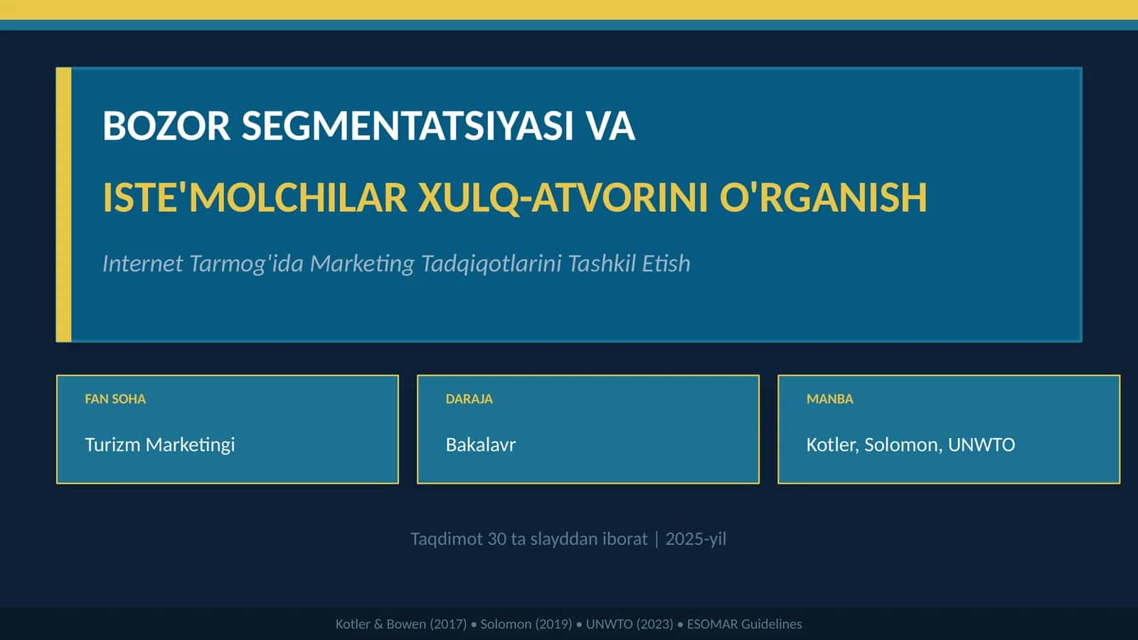 Bozor Segmentatsiyasi va Iste'Molchilar Xulq-Atvori