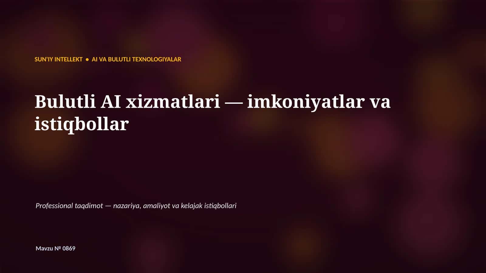 BULUTLI AI VA BULUTLI TEXNOLOGIYALAR
