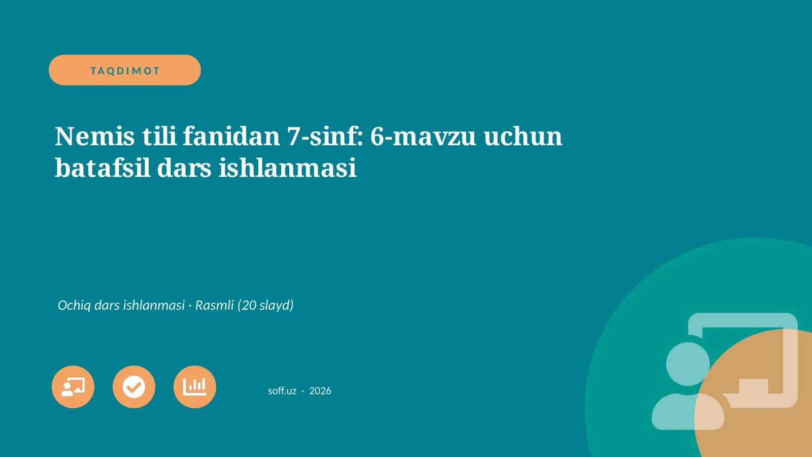 Nemis tili fanidan 7-sinf: 6-mavzu uchun batafsil dars ishlanmasi