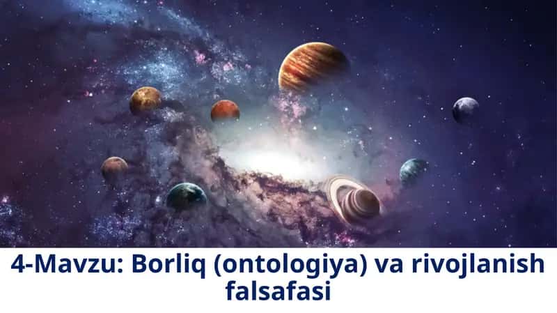 Borliq(ontologiya)varivojlanishfalsafasi
