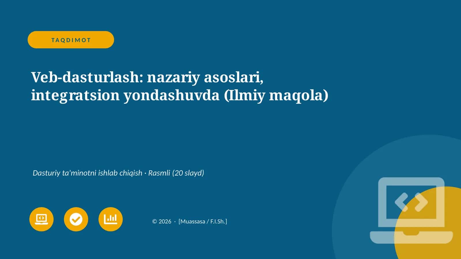 Veb-dasturlash: nazariy asoslari, integratsion yondashuvda (Ilmiy maqola)