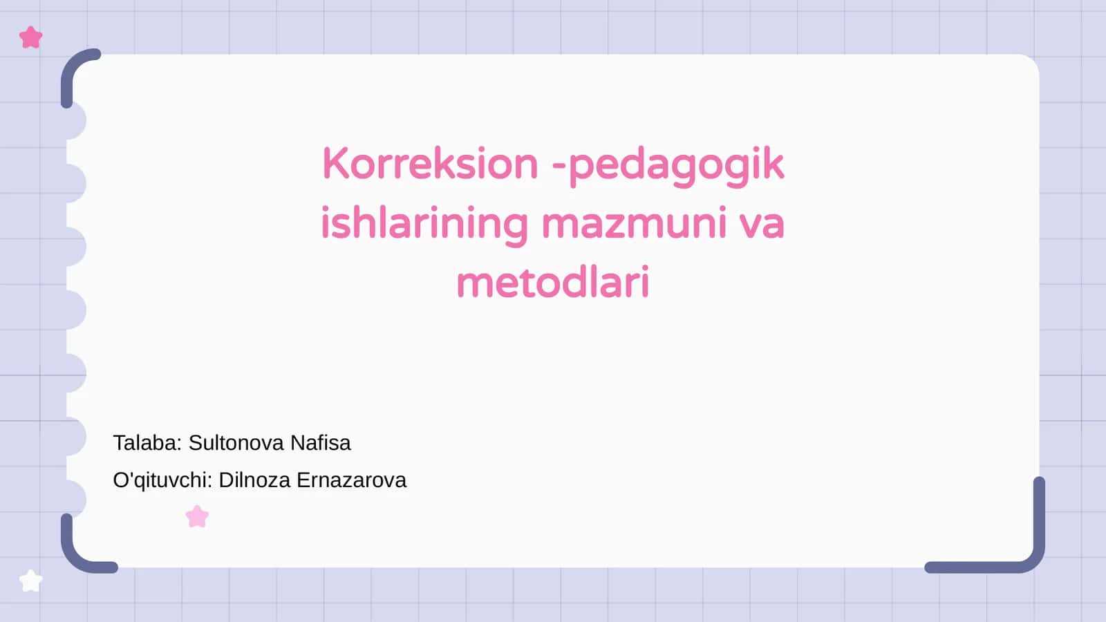 Korreksion -pedagogik ishlarining mazmuni va metodlari