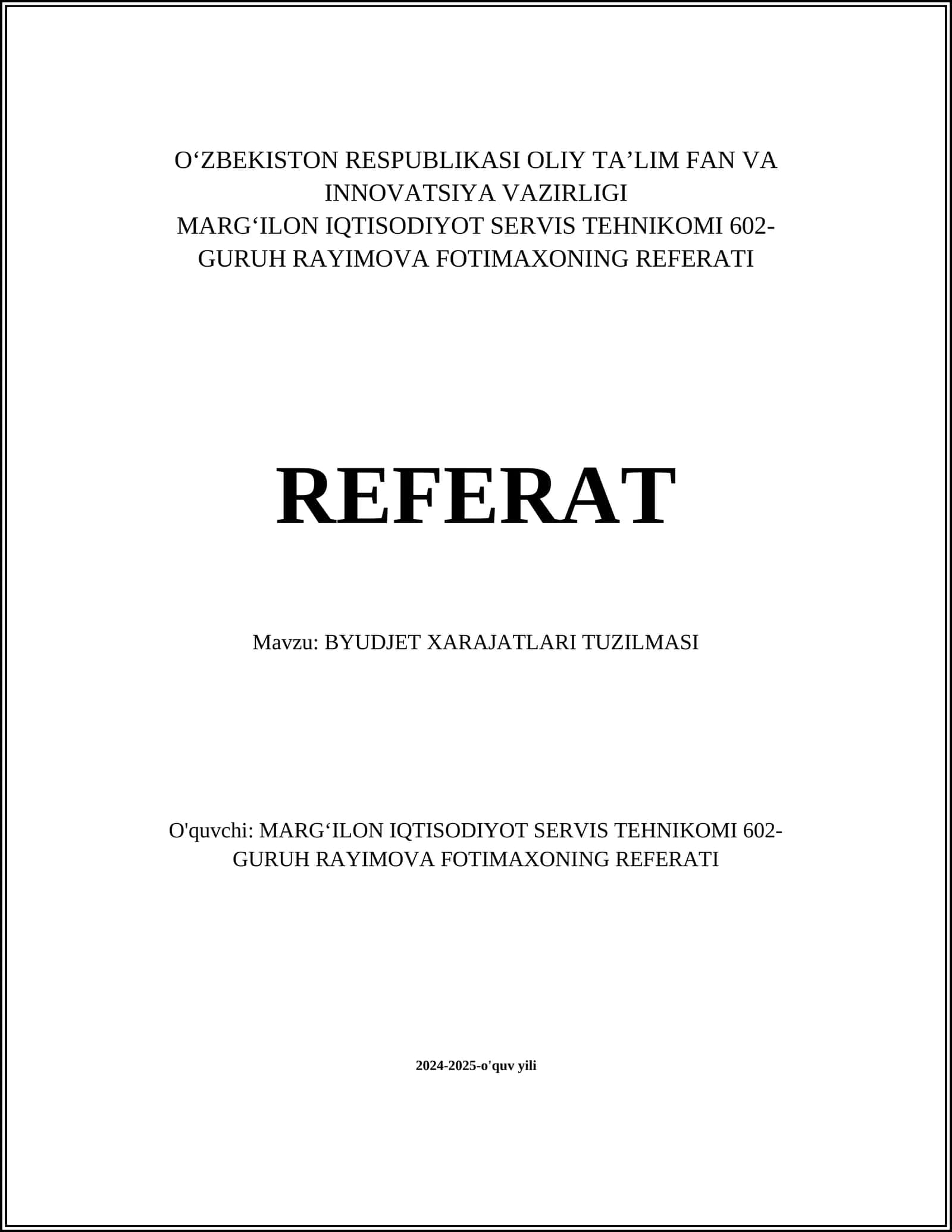 MARGʻILON IQTISODIYOT SERVIS TEHNIKOMI 602-GURUH RAYIMOVA FOTIMAXONING REFERATI