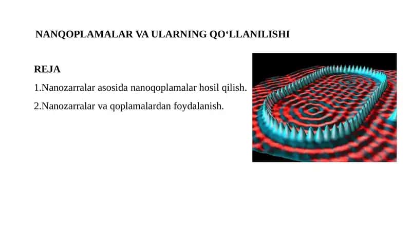 Nanoqoplamalar va Ularning Qo‘llanilishi