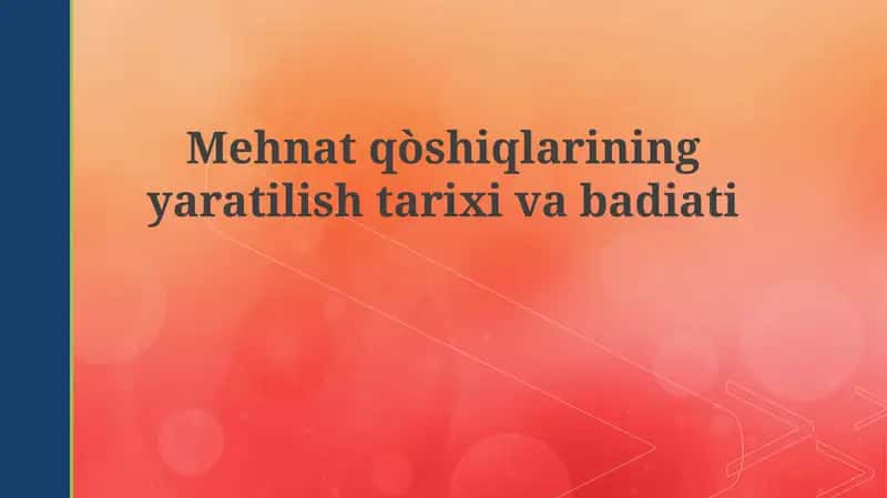 Mehnat qo'shiqlari: Kelib chiqishi va evolyutsiyasi