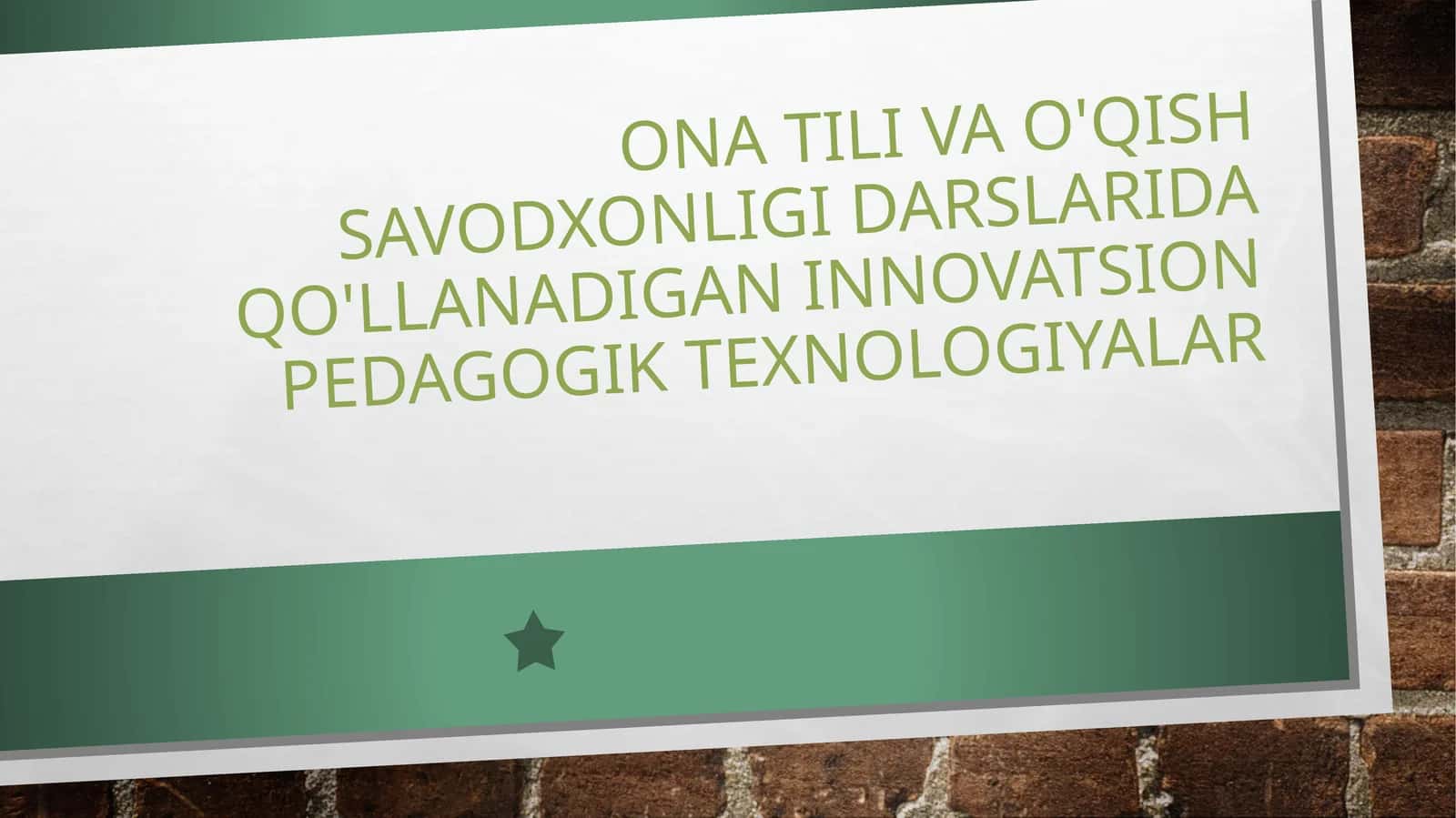 Innovatsion pedagogik texnologiyalar