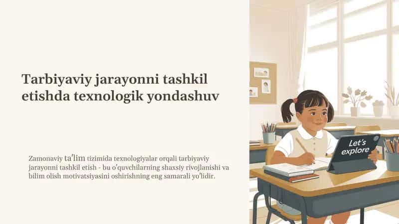 Tarbiyaviyjarayonni tashkil etishda texnologik yondashuv