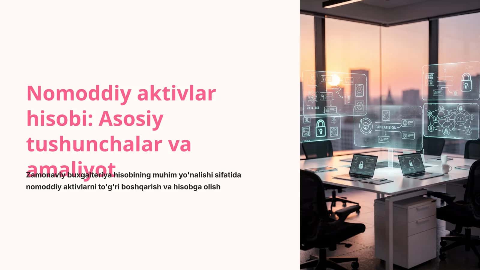 Nomoddiy aktivlar hisobi: Asosiy tushunchalar va amaliyot
