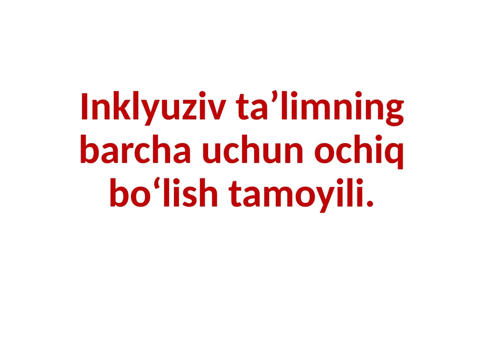Inklyuziv taʼlimning barchauchun ochiq boʻlish tamoyili