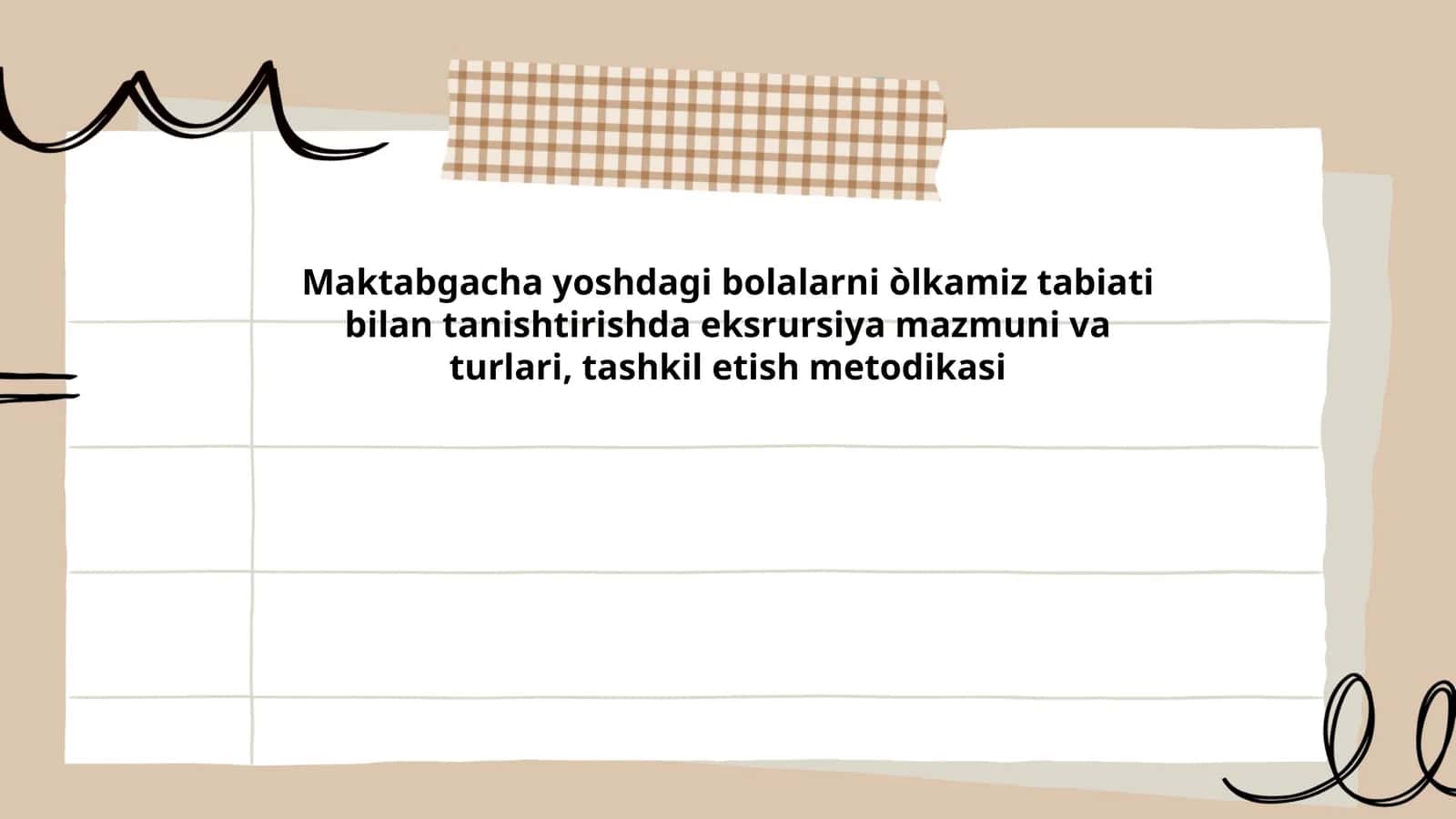 Maktabgacha yoshdagi bolalarni òlkamiz tabiati bilan tanishtirishda eksrursiya mazmuni va turlari, tashkil etish metodikasi