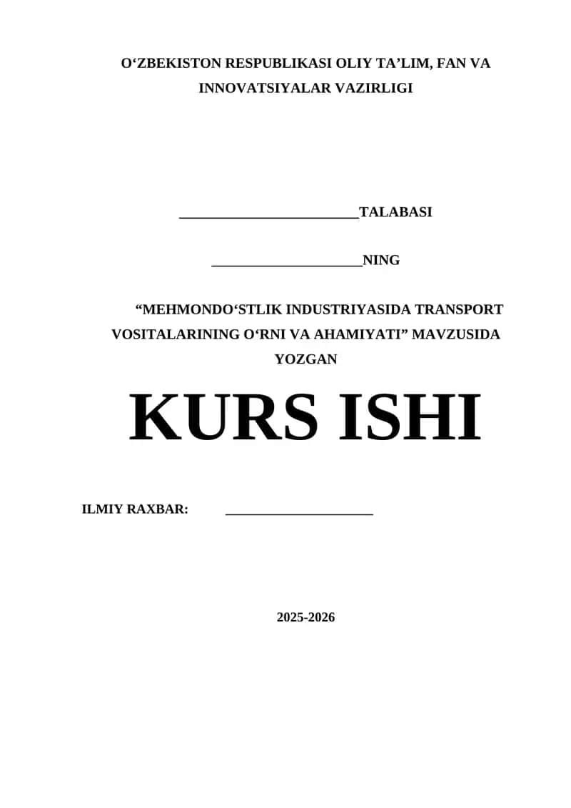 MEHMONDOʻSTLIK INDUSTRIYASIDA TRANSPORT VOSITALARINING OʻRNI VA AHAMIYATI