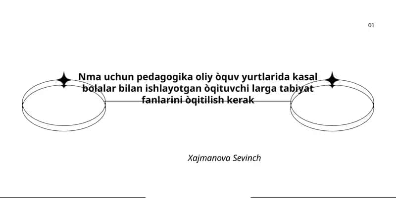 Kasal bolalar uchun tabiat fanlarini oʻqitishning pedagogik asoslari
