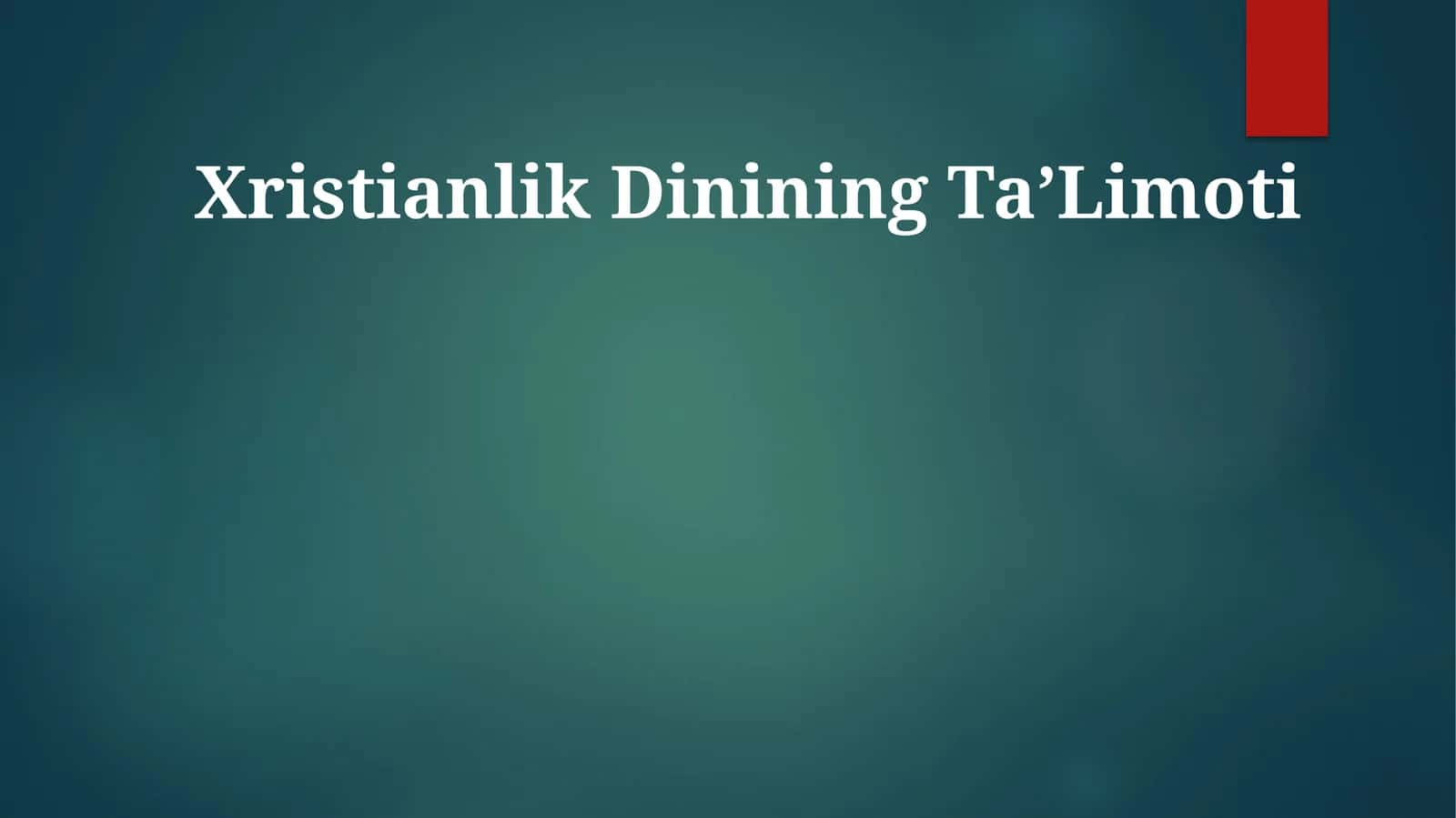 Xristianlik Dinining TaʼLimoti