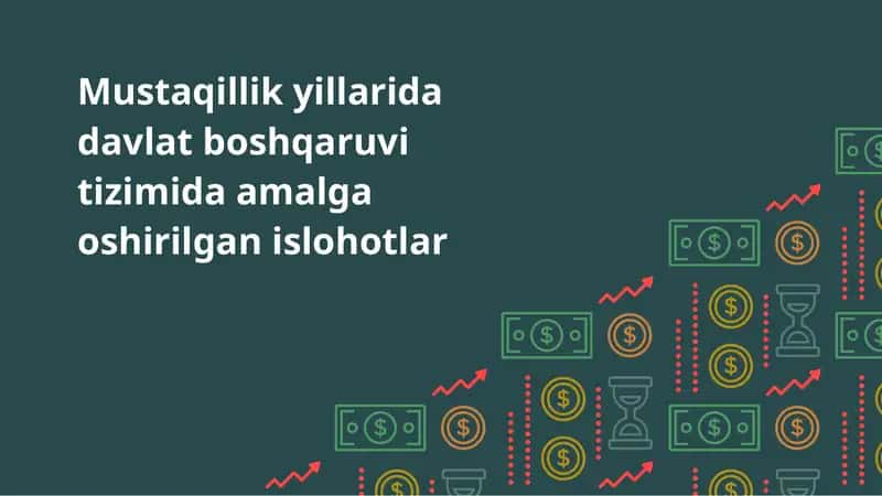 Mustaqillik yillarida Davlat Boshqaruvi Tizimida Amalga Oshirilgan Islohotlar