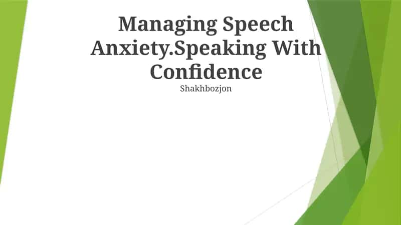 Managing Speech Anxiety