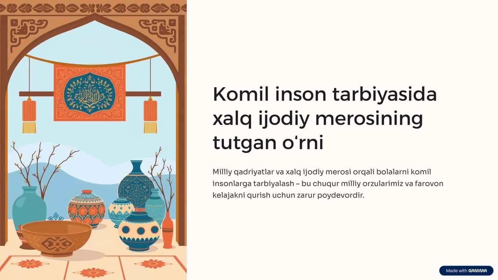 Komil inson tarbiyasida xalq ijodiy merosining tutgan oʻrni