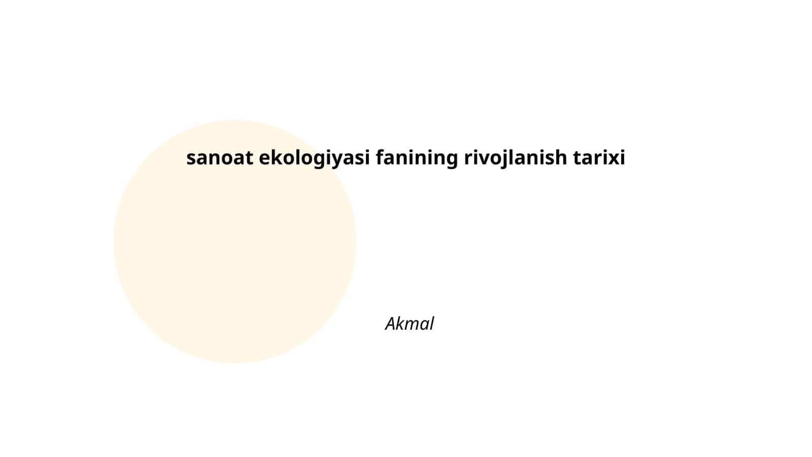Sanoat ekologiyasi fanining rivojlanish tarixi