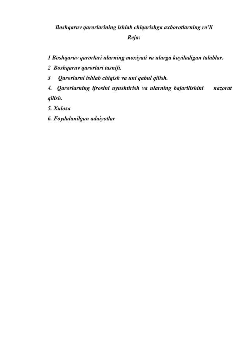 Boshqaruv qarorlarining ishlab chiqarishga axborotlarning ro’li