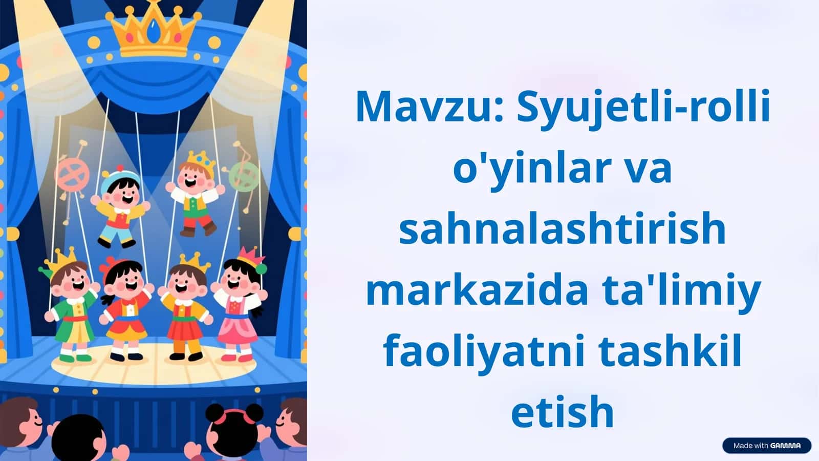 Syujetli-rollio'yinlar va sahnalashtirish markazida ta'limiy faoliyatni tashkil etish
