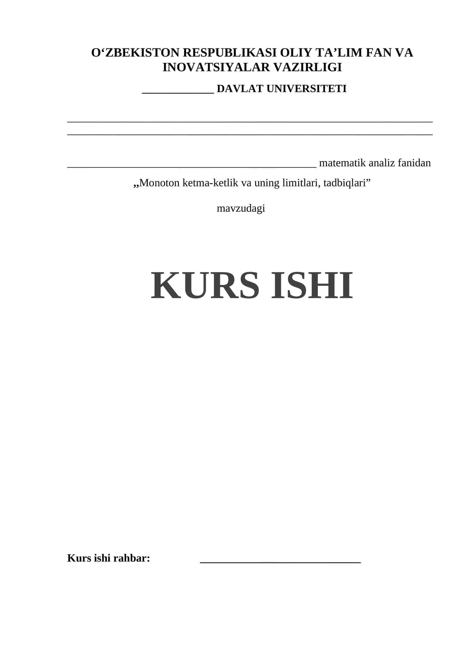Monoton ketma-ketlik va uning limitlari, tadbiqlari