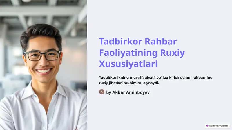 Tadbirkor Rahbar Faoliyatining Ruxiy Xususiyatlari