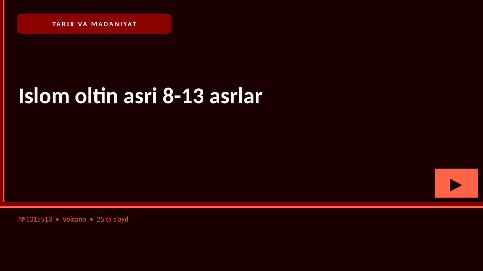 Islom oltin asri 8-13 asrlar