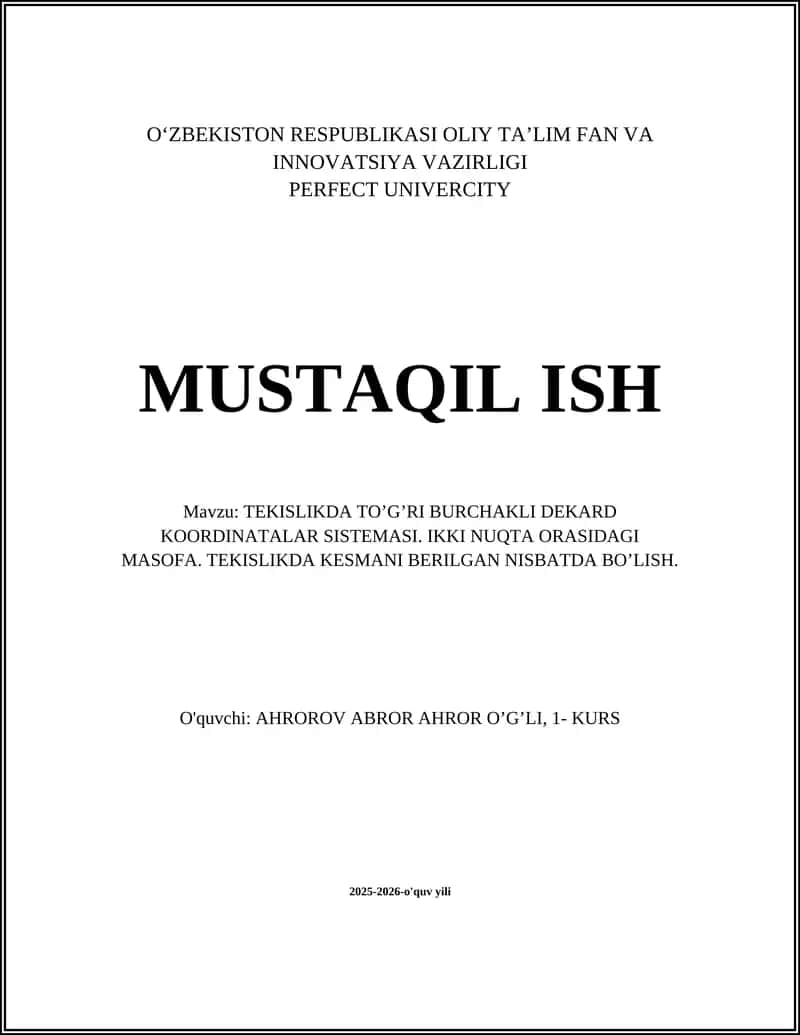 TEKISLIKDA TO’G’RI BURCHAKLI DEKARD KOORDINATALAR SISTEMASI
