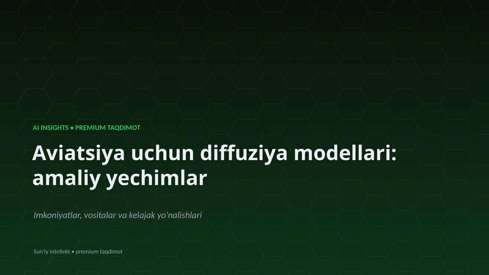 Aviatsiya uchun diffuziya modellari: amaliy yechimlar