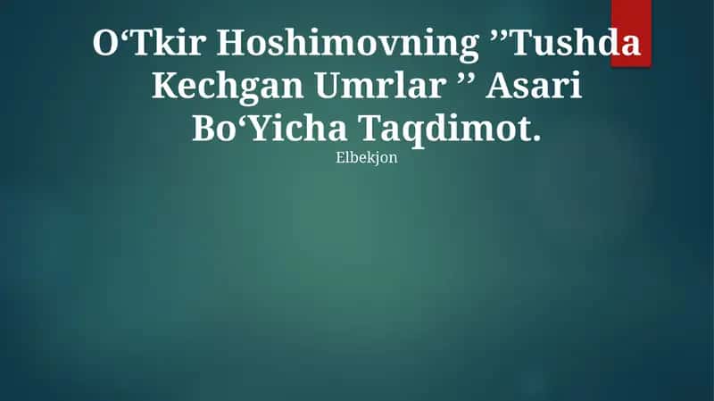 Tushda Kechgan Umrlar