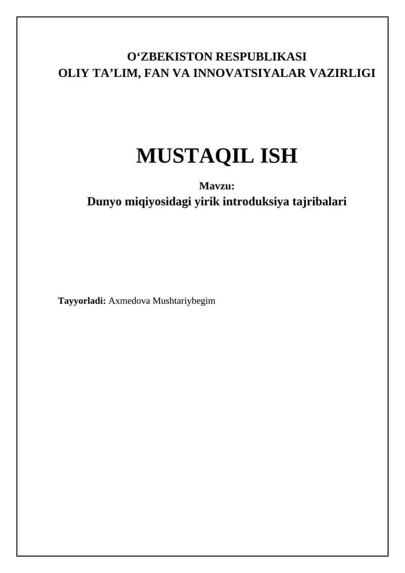 Dunyo miqiyosidagi yirik introduksiya tajribalari