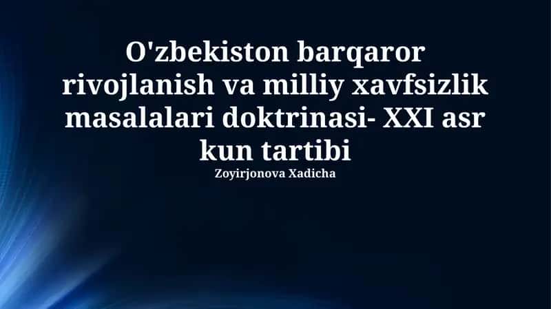 Milliy xavfsizlik va barqaror rivojlanishning oʻzaro bogʻliqligi