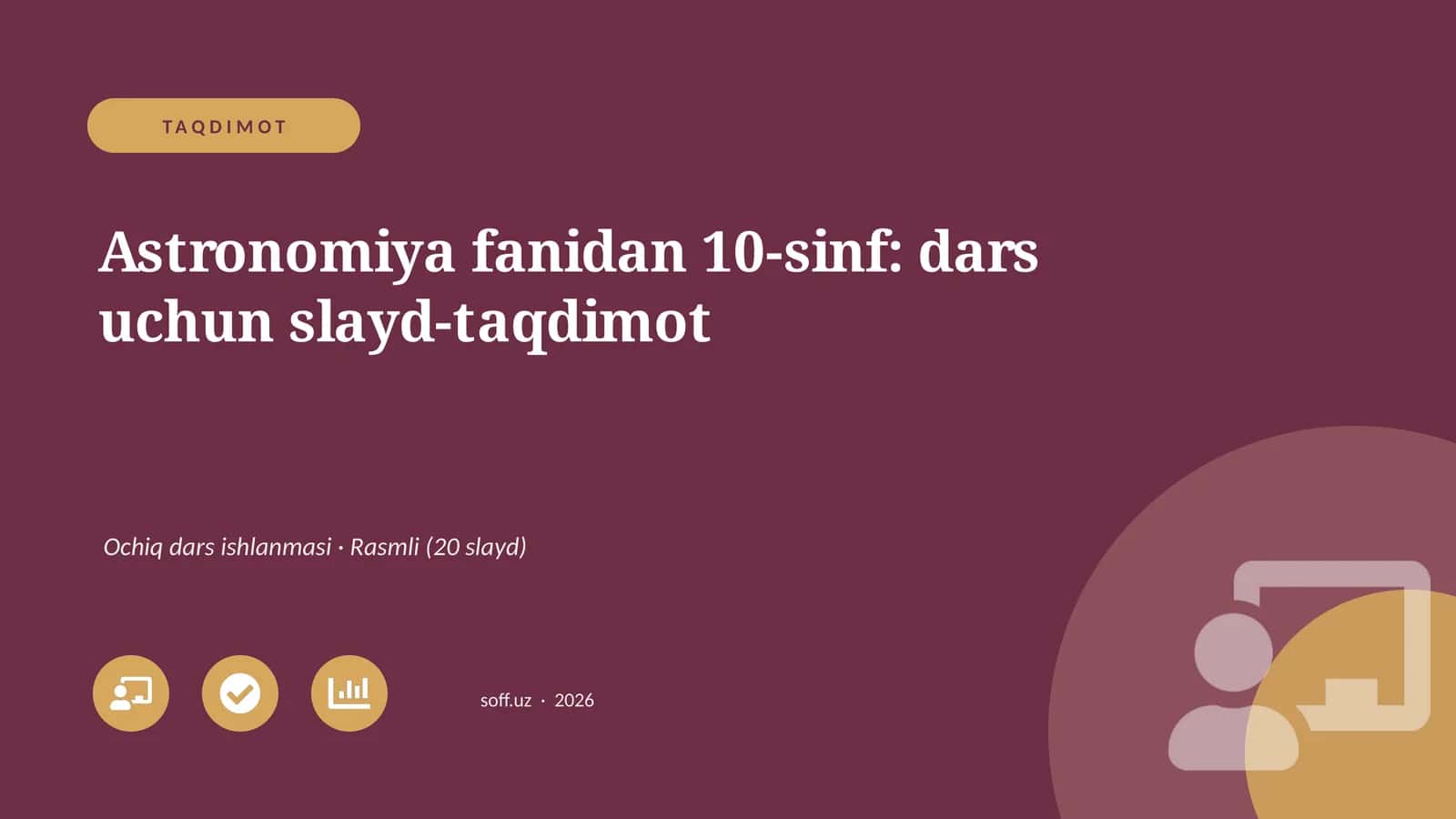 Astronomiya fanidan 10-sinf: dars uchun slayd-taqdimot
