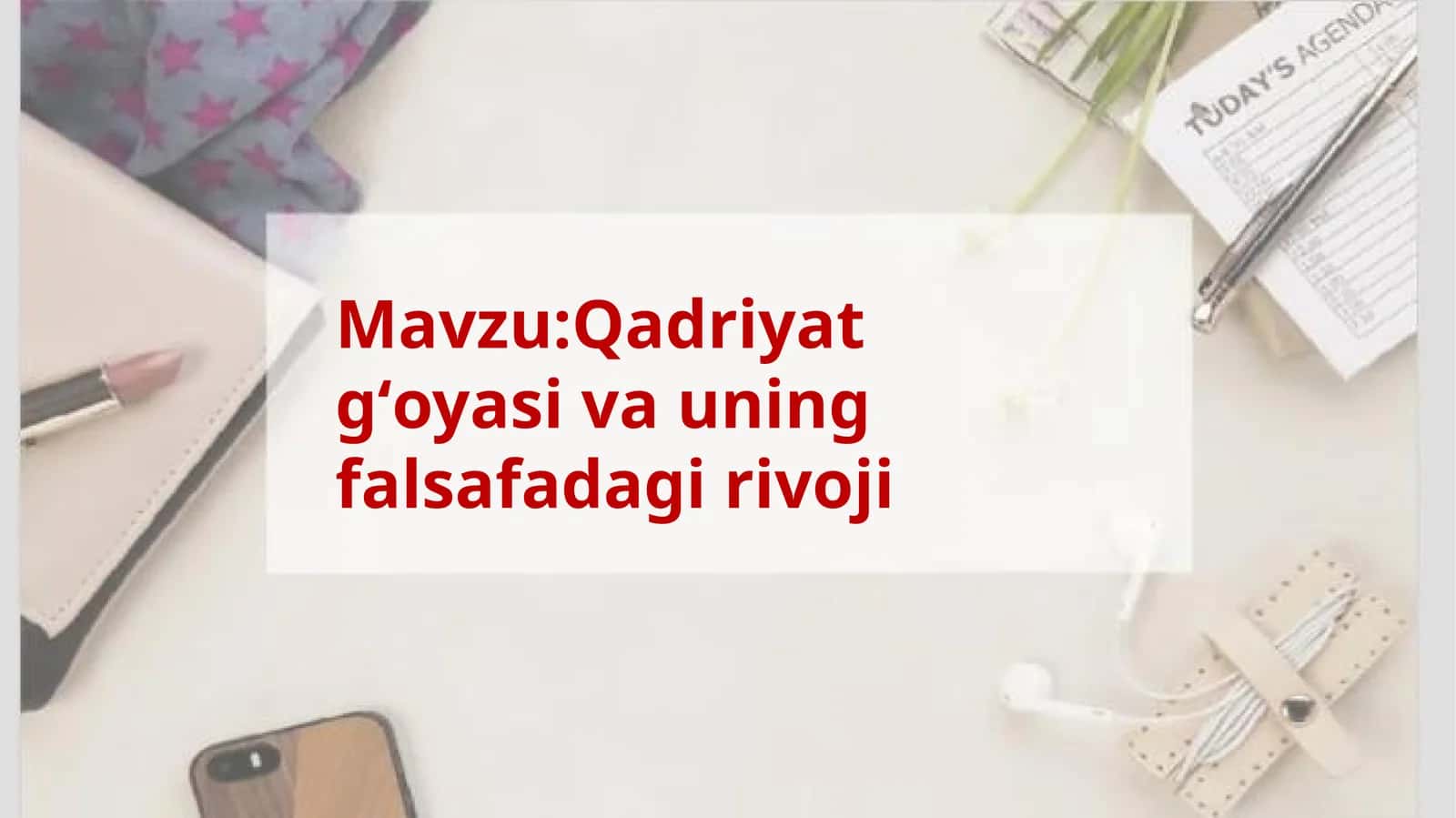 Qadriyat gʻoyasiva uning falsafadagi rivoji