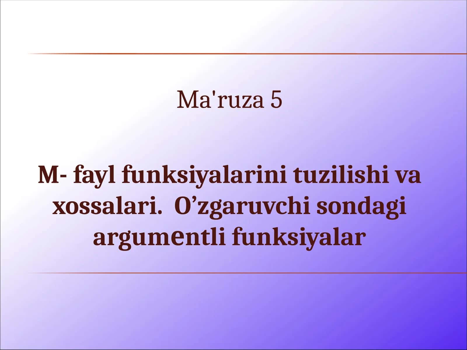 M-fayl funksiya o'zgaruvchilari
